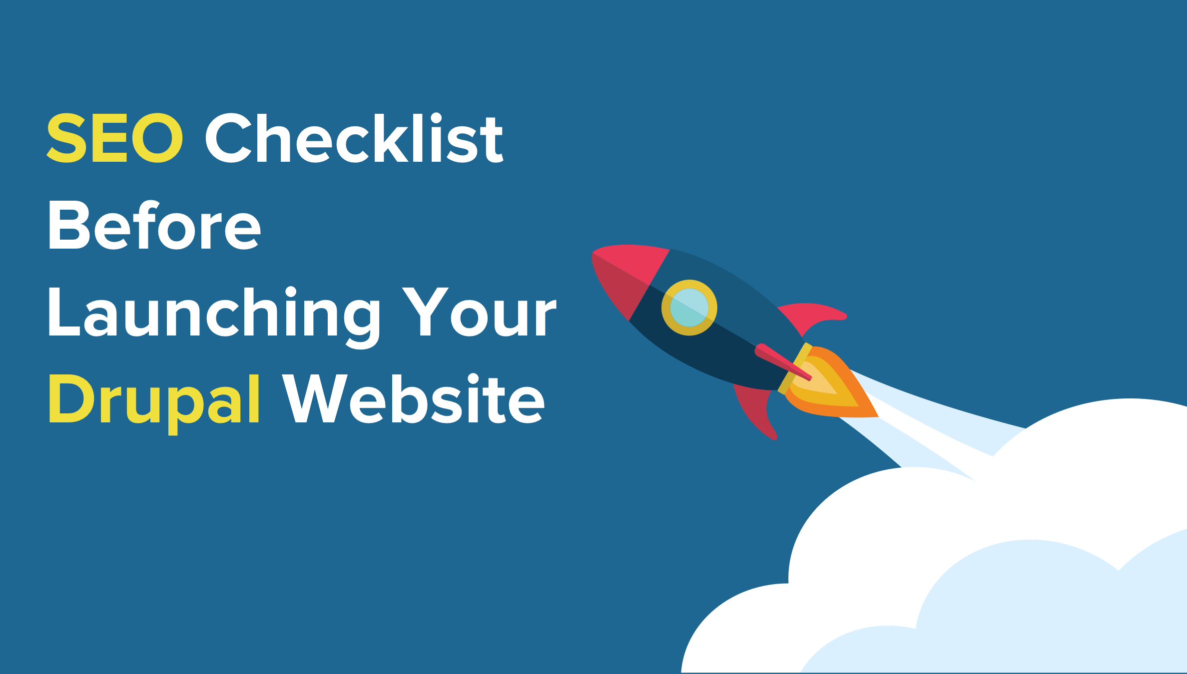 SEO Checklist Before Launching Your Drupal Website