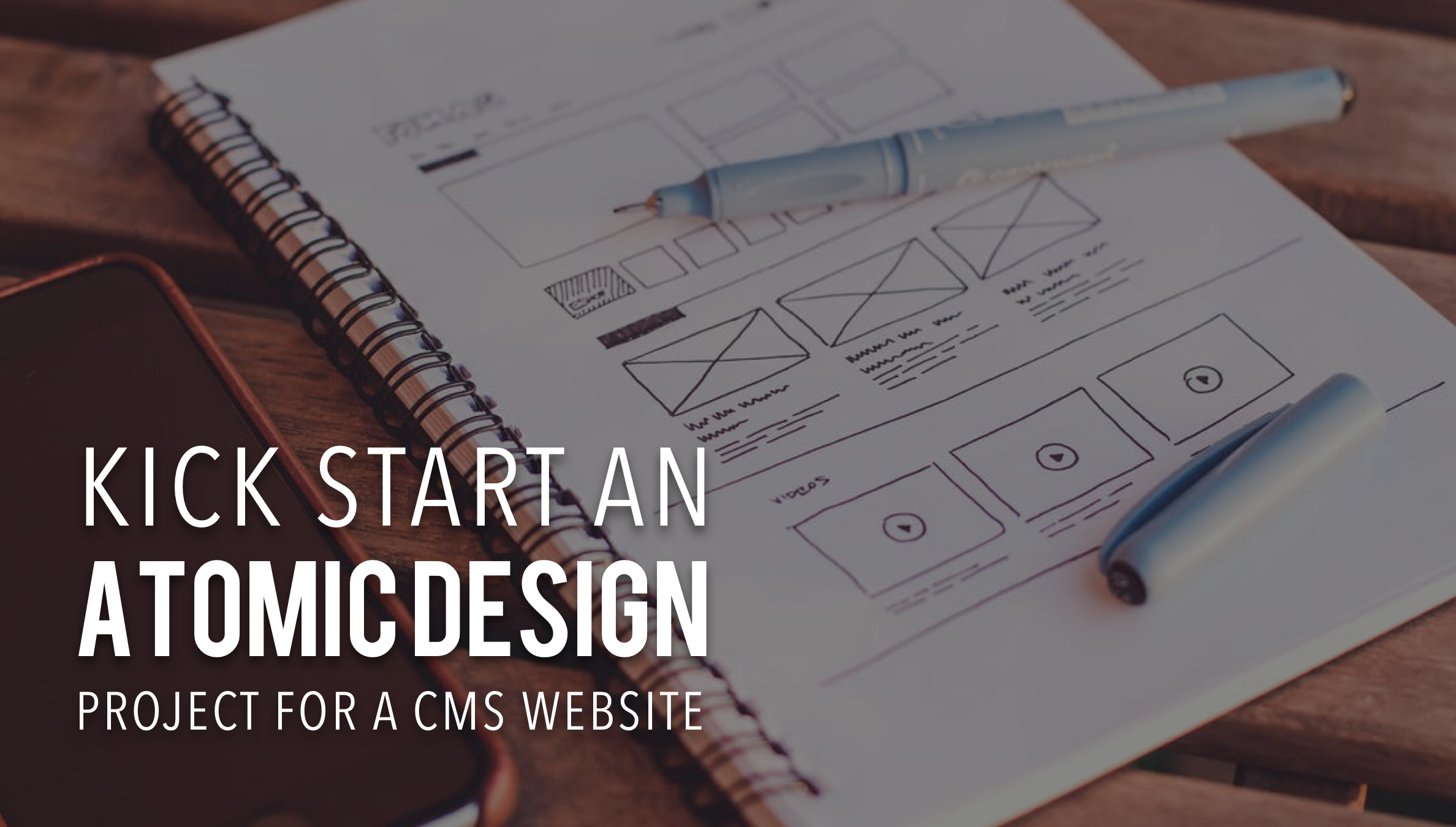 Kick Start an Atomic Design Project for a CMS Website