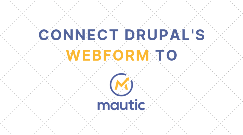 Connect Drupal 8 Webform to Mautic