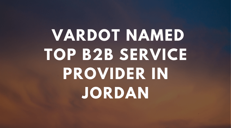  Vardot Named Top B2B Service Provider in Jordan