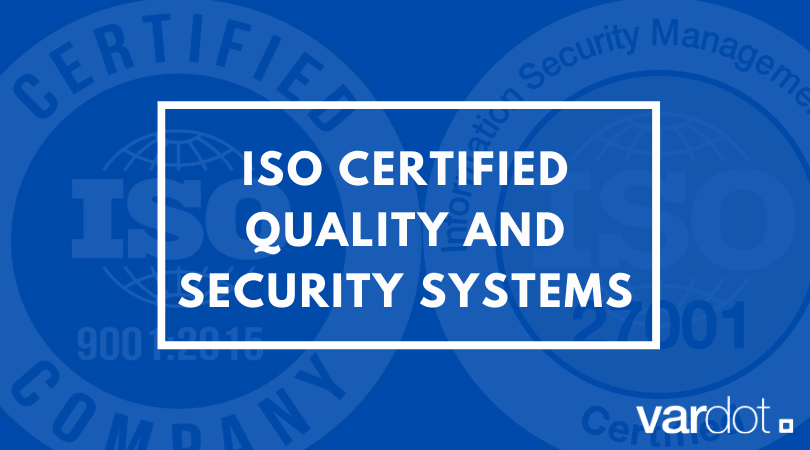 Vardot are an ISO Certified Enterprise IT Solutions Provider