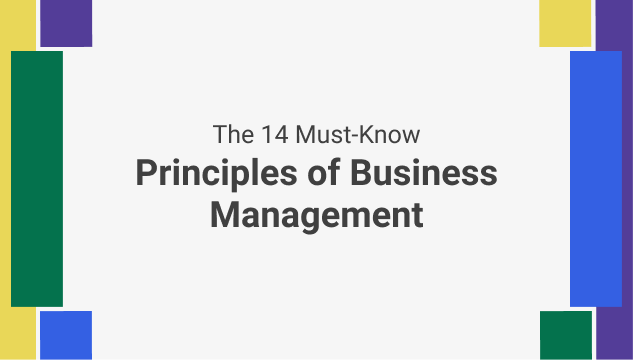 The 14 Principles of Business Management by Henry Fayol