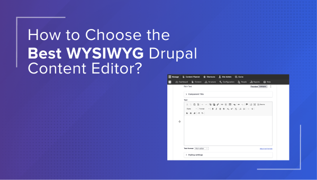 How to Choose the Best WYSIWYG Drupal Content Editor_