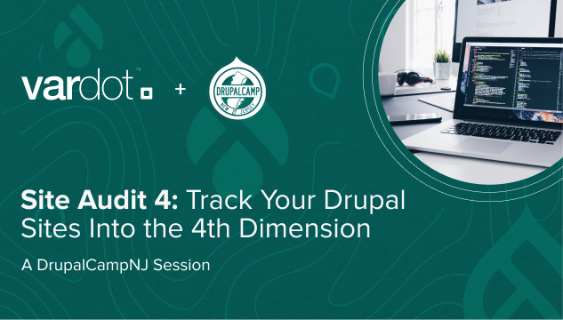 Site Audit 4: Track your Drupal sites into the 4th Dimension