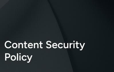Content Security Policy
