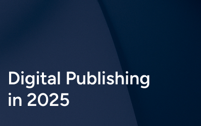 Digital publishing and news 2025 trends
