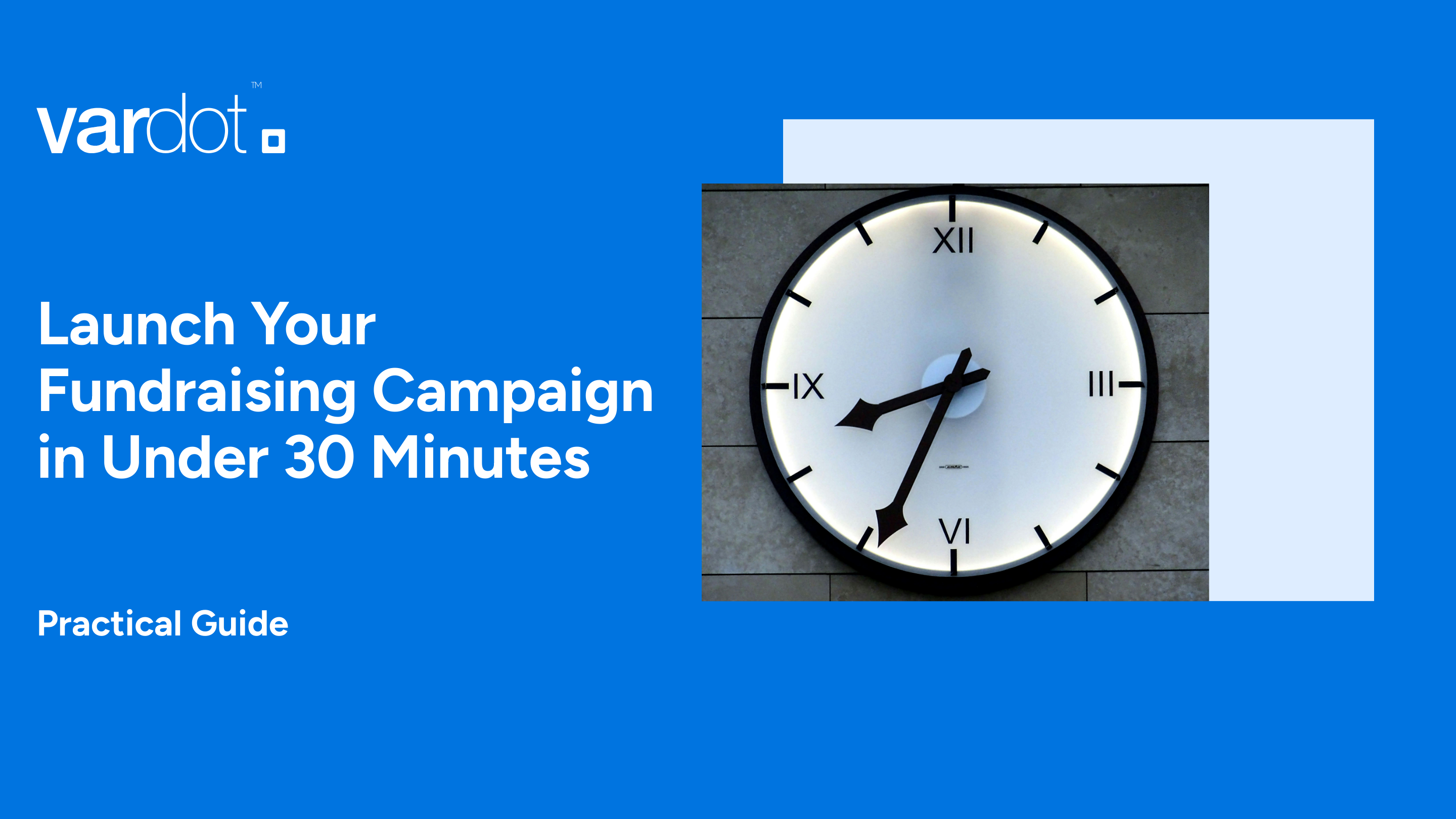 Launch Your Fundraising Campaign in Under 30 Minutes