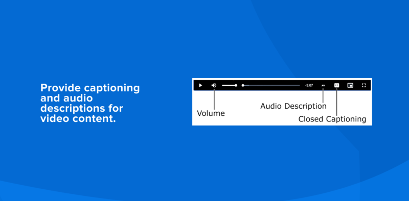 Provide captioning and audio descriptions for video content.
