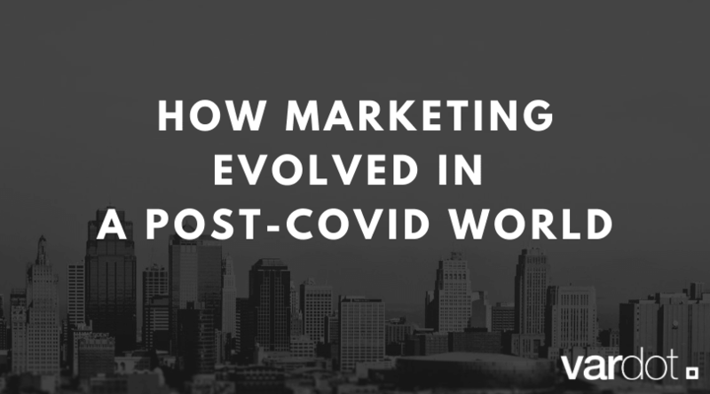 Marketing Evolution Post-COVID