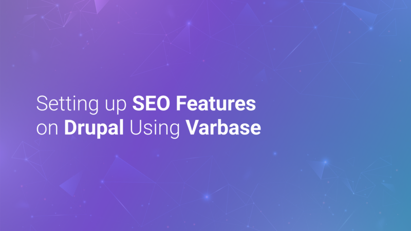 Setting up seo features on drupal using varbase