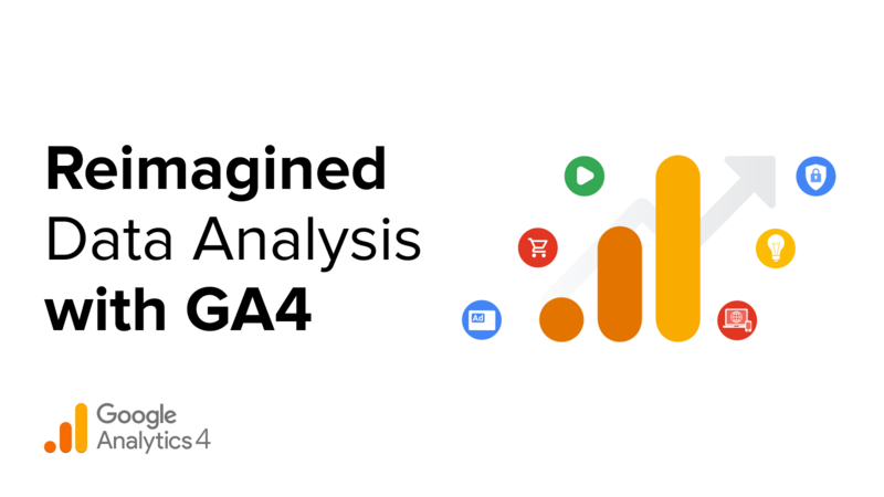 Embracing New Possibilities: Reimagined Data Analysis with GA4