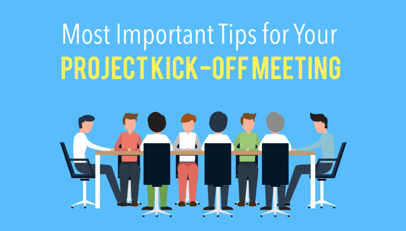 Tips for your Project Kick-off Meeting Tips for your Project Kick-off Meeting