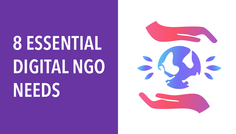 8 Essential Digital NGO Needs